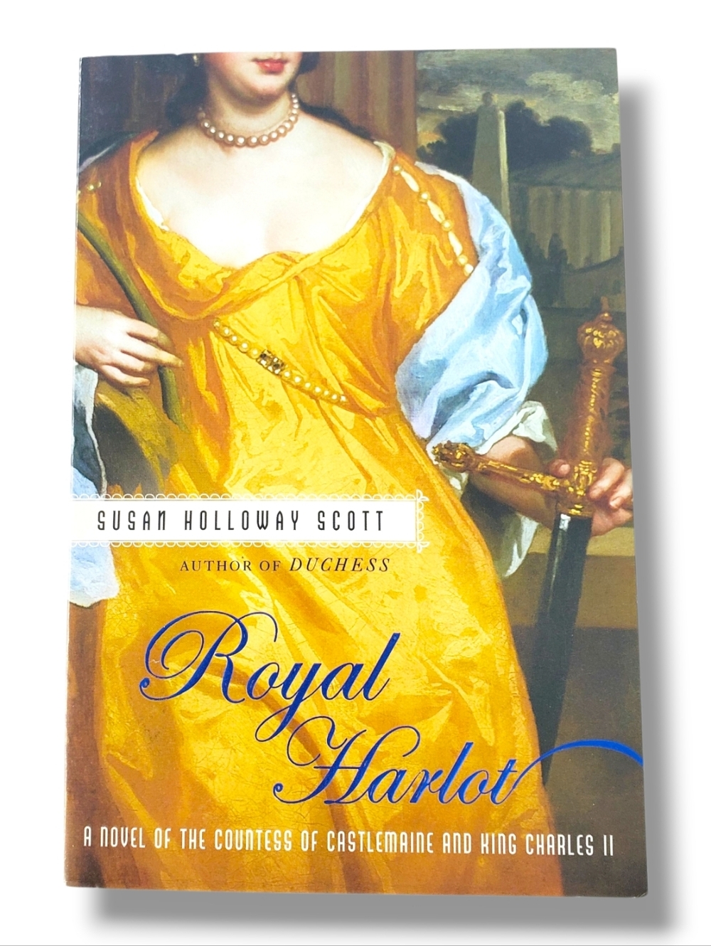 Royal Harlot 2007 PB Susan Holloway Scott Historical Romance King Charles II VG+